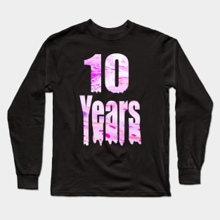 10 Years Long Sleeve T-Shirt